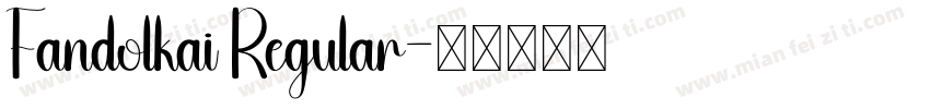 Fandolkai Regular字体转换